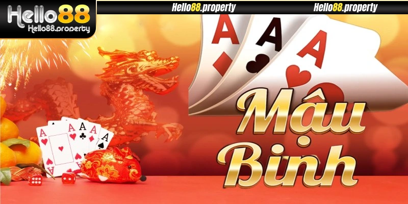 Mậu binh là trò chơi không thể thiếu tại sảnh game bài Hello88