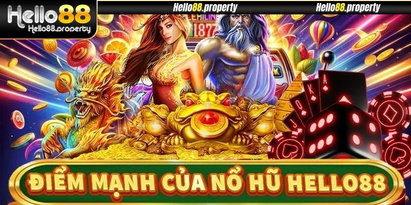 Những ưu điểm nổi bật của sảnh Quay Hũ Hello88