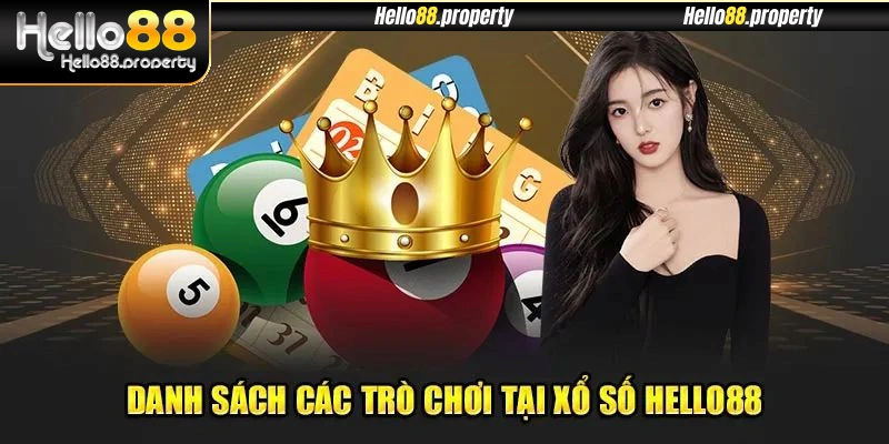 Điểm danh một vài game nổi bật tại xổ số Hello88